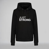 Just Strong Statement Hoodie